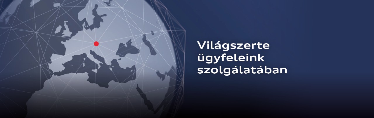 Világszerte ügyfekeink szolgálatában